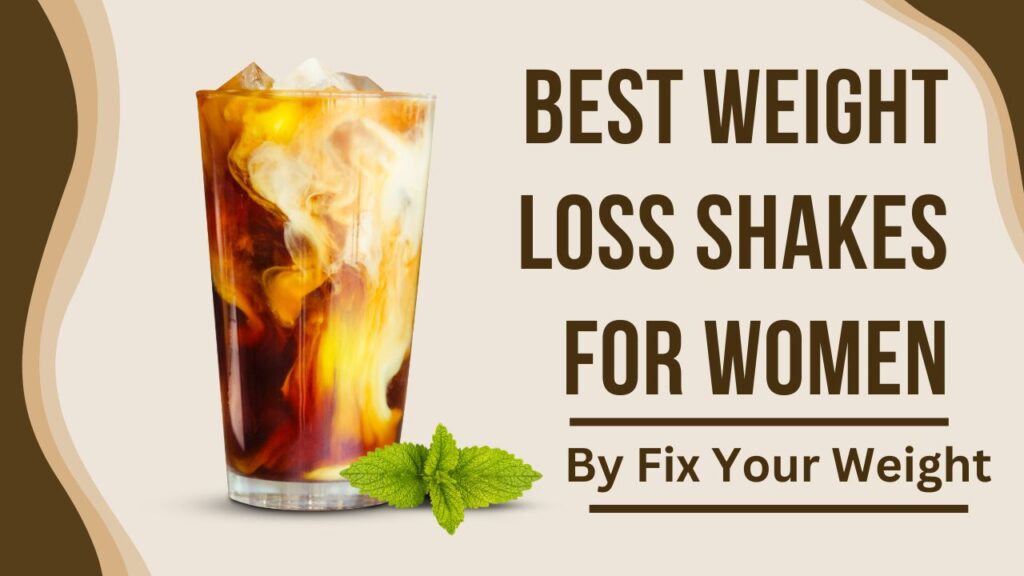Best Weight Loss Shakes For women