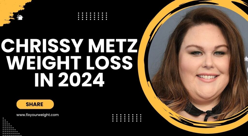 Chrissy Metz Weight Loss in 2024