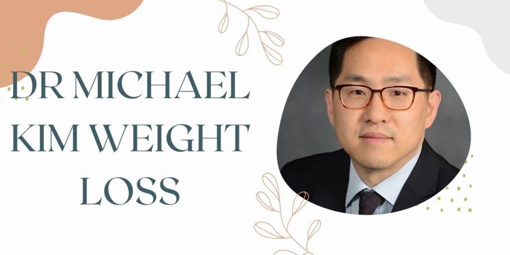 Dr Michael Kim Weight Loss