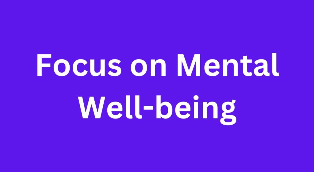 Focus on Mental Well-being