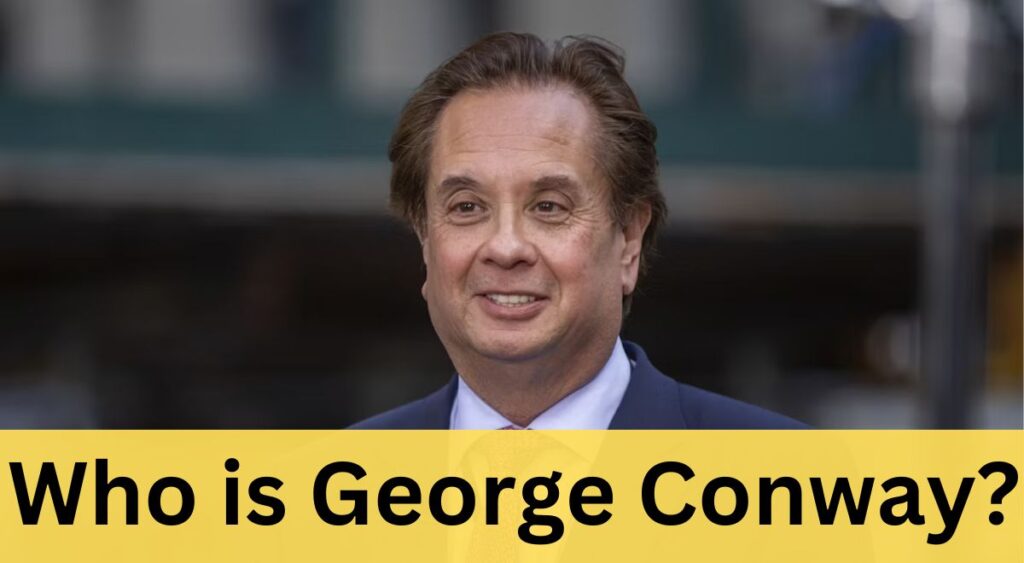 Who is George Conway?