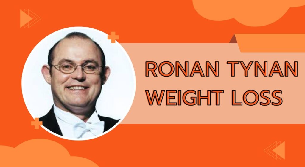 Ronan Tynan Weight Loss in 2024