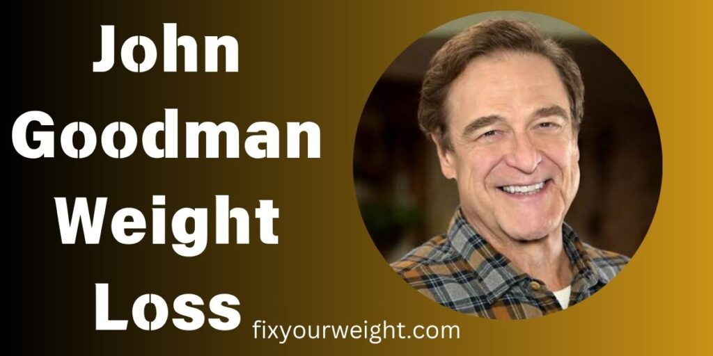 John Goodman Weight Loss