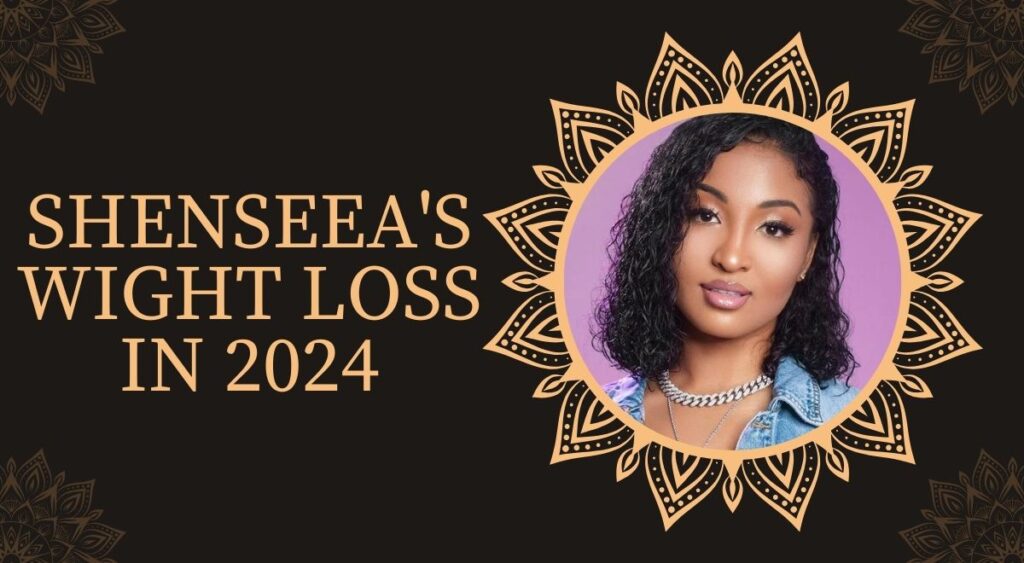 Shenseea's Weight Loss in 2024