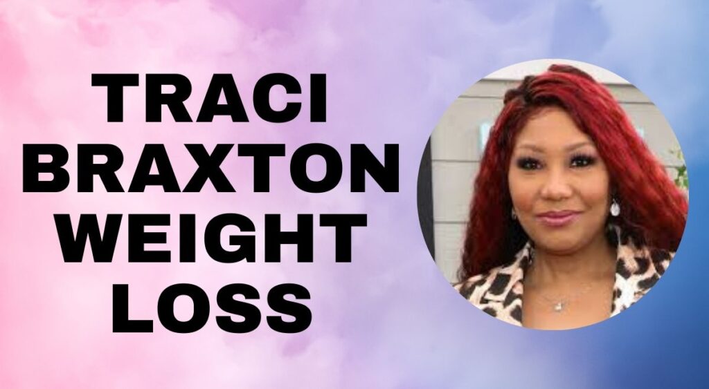 Traci Braxton weight loss