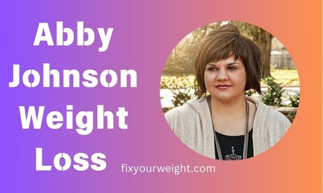 Abby Johnson Weight Loss