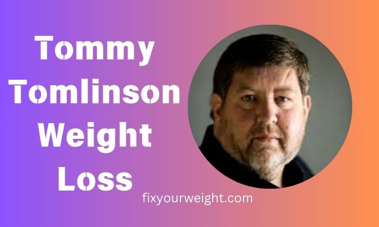 Tommy Tomlinson Weight Loss