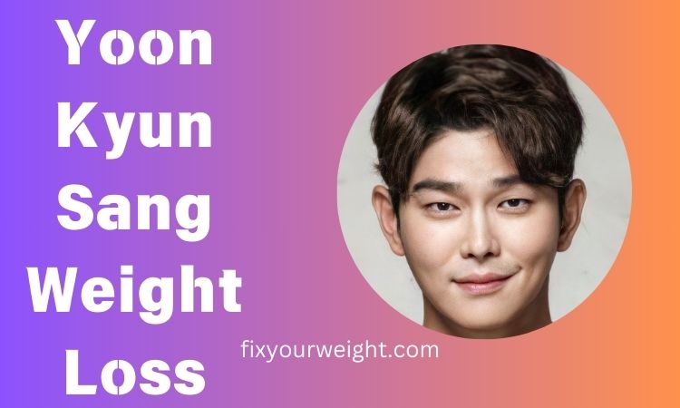 Yoon Kyun Sang Weight Loss