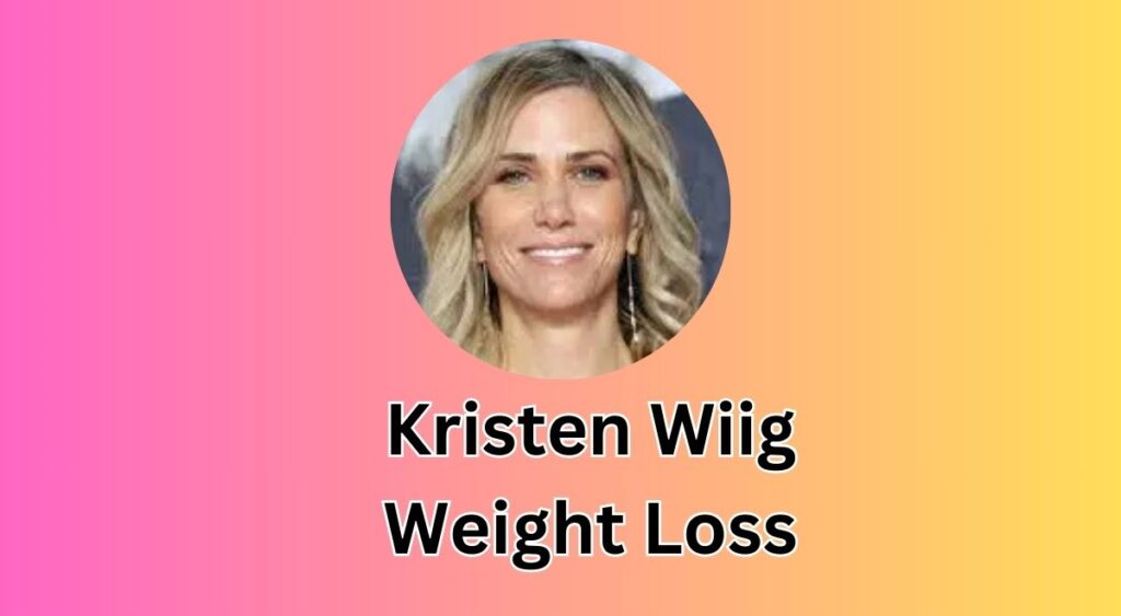 Kristen Wiig Weight Loss