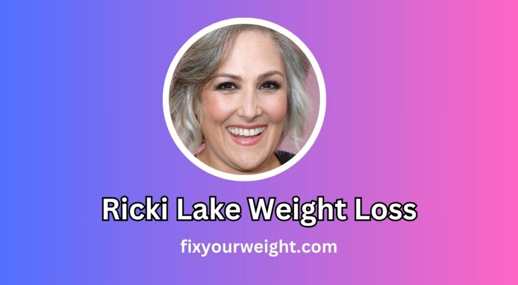 Ricki Lake Weight Loss