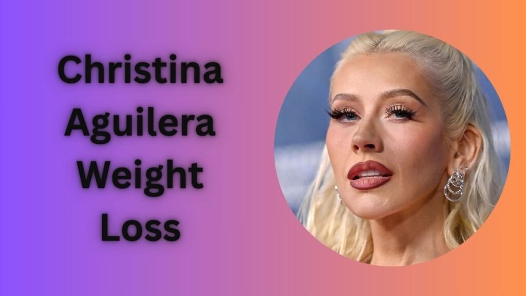 Christina Aguilera Weight Loss: Lost 40 Pounds
