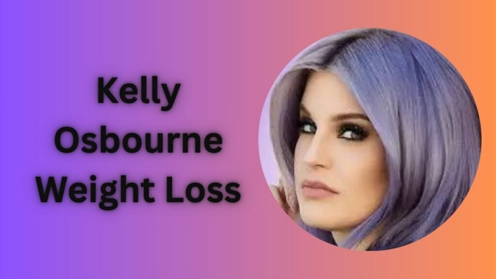 Kelly Osbourne Weight Loss